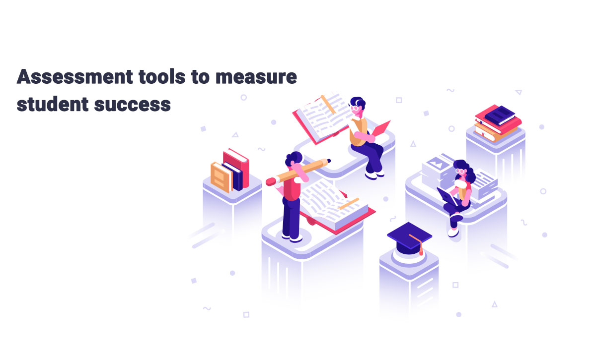 Using robust assessment tools to eliminate paper-grading burden & measure student success