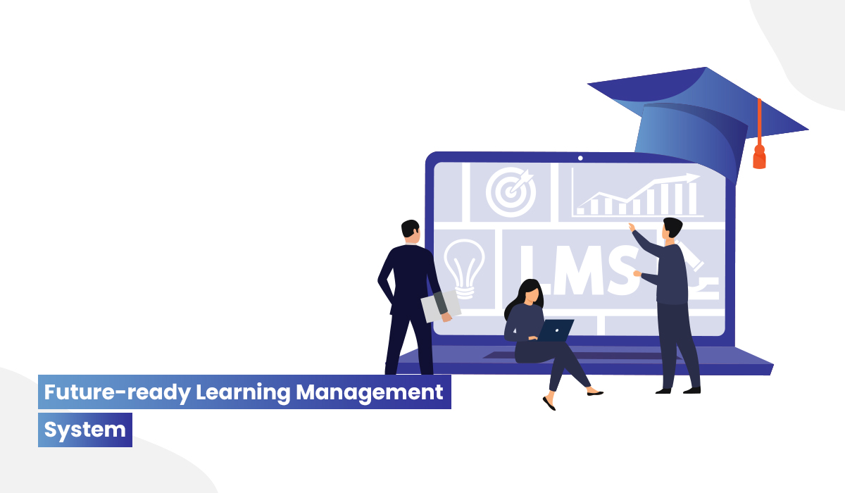The Future of Learning Management System in Higher Education