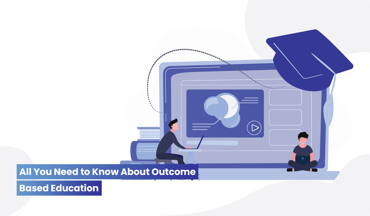 Understanding Outcome Based Education: Definition, Implementation, and Benefits